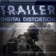 Trailer Digital Distortion