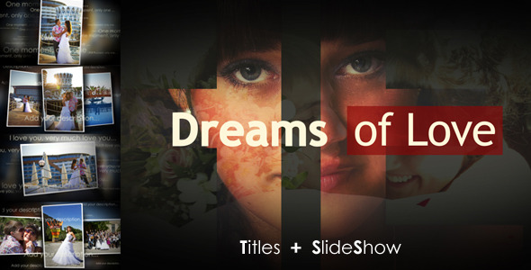 After Effects Project - VideoHive Dreams of Love 514818 After Effects Project - VideoHive Dreams of Love 514818