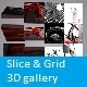 Slice and Grid 3D Gallery Slice and Grid 3D Gallery - ActiveDen Item for Sale