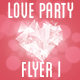 Love Party Flyer I Love Party Flyer I - GraphicRiver Item for Sale