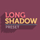 Long Shadow Preset Long Shadow Preset - VideoHive Item for Sale